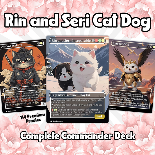 Rin and Seri Cat Dog Proxy Commander EDH Deck, 100 Cards + 8 Free Tokens | Cute Custom Full Art | MuraProxyArt