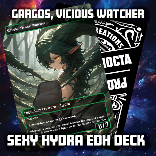 Gargos, Vicious Watcher: Sexy Custom Proxy Commander Deck – Unleash the Hydra Queen!