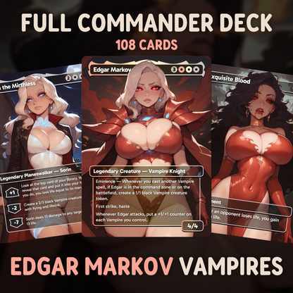 Edgar Markov Vampires - Full TCG Proxy Commander EDH Deck - 108 cards - Tokens included - Waifu Anime Girls