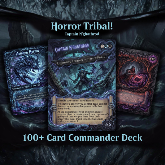 Horror Tribal Theme / Captain N'ghathrod Commander Deck / Premium Paper Proxy Deck / 110 cards + tokens / Horror Mill Theme Bracket 4 EDH Magic Deck