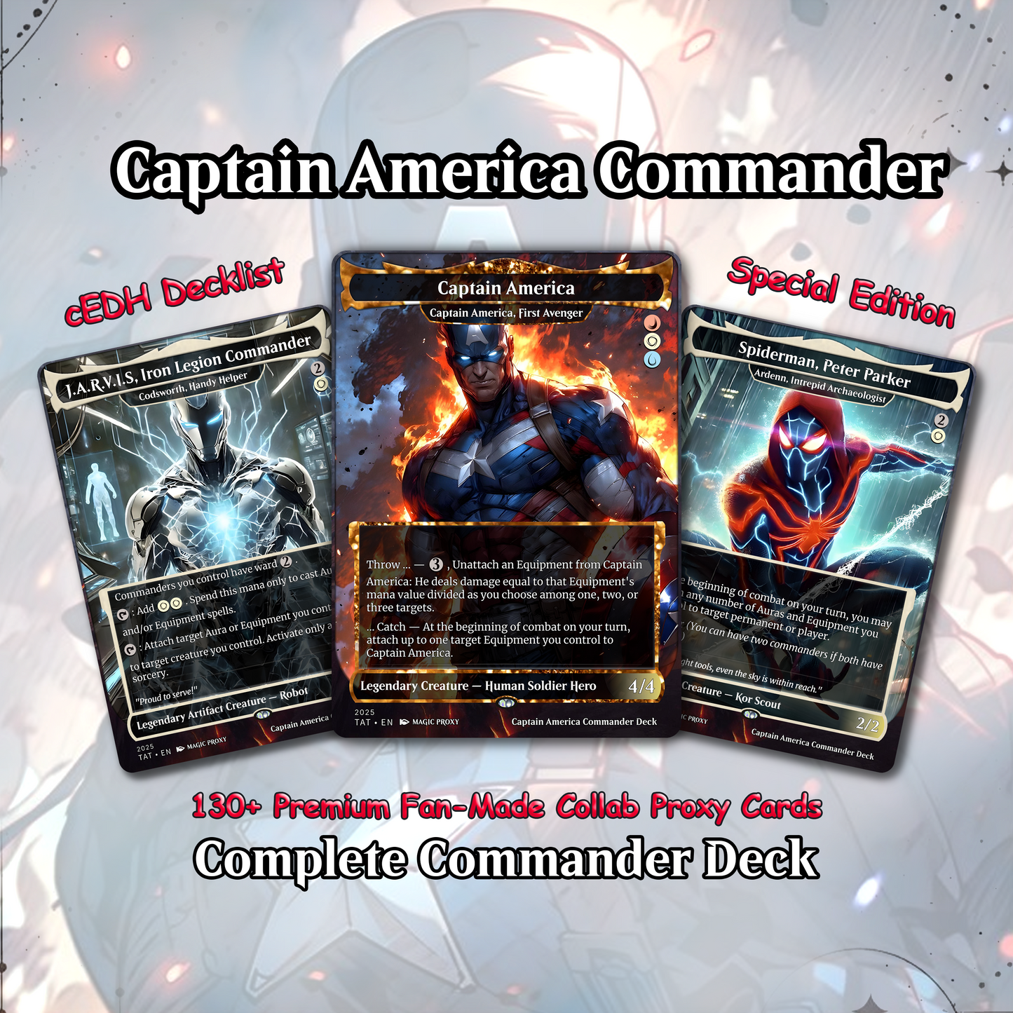 C.a.p.t.a.i.n A.m.e.r.i.c.a EDH Deck, 113 Cards, 13 Sideboard, Includes all major characters, C.a.p.t.a.i.n A.m.e.r.i.c.a Equipment Deck, Custom P.r.o.x.i.es