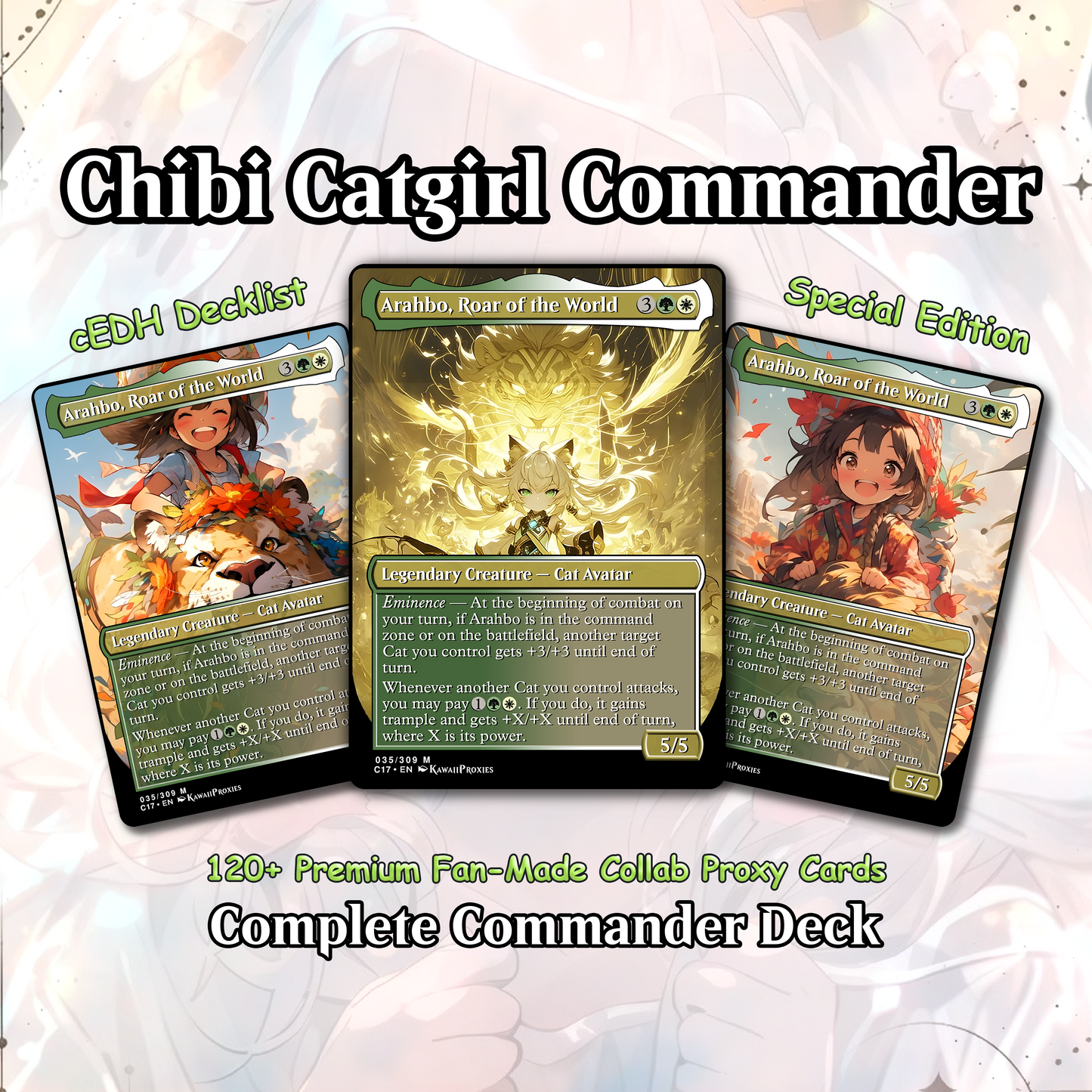 Chibi Catgirl MTG Deck - Arahbo EDH | Competitive Roar of the World | 100+ Premium Custom Cards